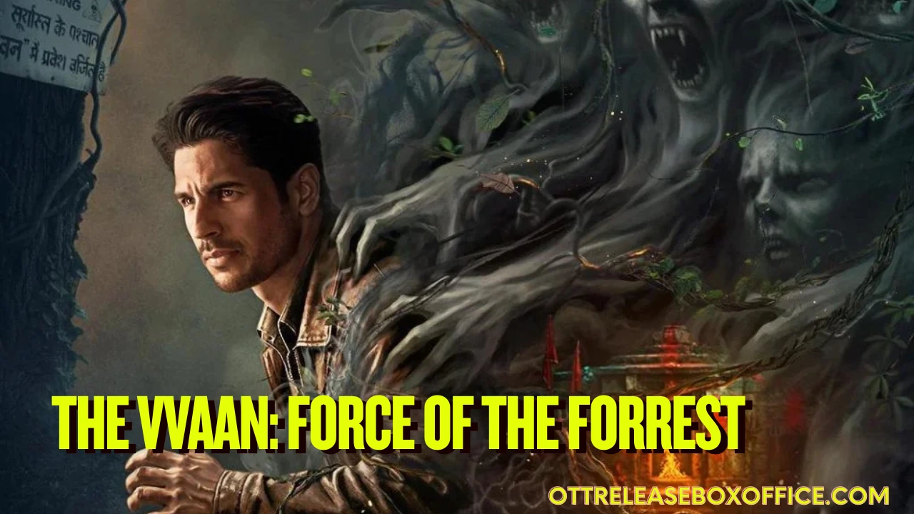 The Vvaan Force Of The Forrest